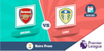 Pronostic arsenal leeds