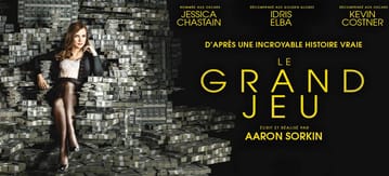 le grand jeu affiche film Jessica Chastain Aaron Sorkin