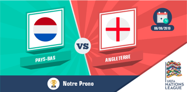 Pronostic angleterre pays bas ligue des nations